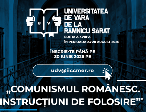 Universitatea de Vară de la Râmnicu Sărat, ediția a XVIII-a: „Comunismul românesc. Instrucțiuni de folosire”, 23-28 august 2026